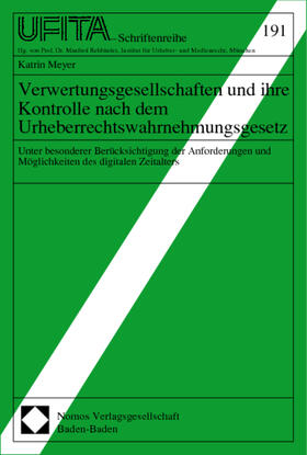 Meyer | Verwertungsgesellschaften und ihre Kontrolle nach dem Urheberrechtswahrnehmungsgesetz | Buch | 978-3-7890-7481-3 | sack.de
