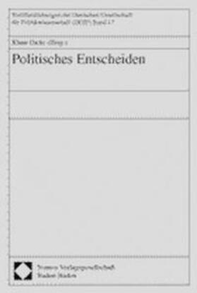 Dicke | Politisches Entscheiden | Buch | 978-3-7890-7493-6 | sack.de