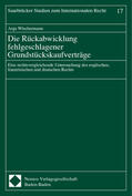 Wischermann |  Die Rückabwicklung fehlgeschlagener Grundstückskaufverträge | Buch |  Sack Fachmedien