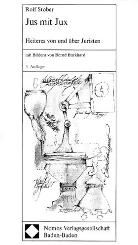 Stober |  Jus mit Jux: Heiteres von und über Juristen | Buch |  Sack Fachmedien