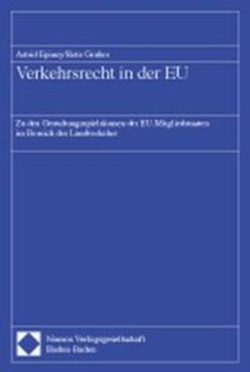 Epiney / Gruber | Verkehrsrecht in der EU | Buch | 978-3-7890-7560-5 | sack.de