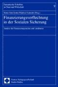 Henke / Schmähl |  Finanzierungsverflechtung in der Sozialen Sicherung | Buch |  Sack Fachmedien