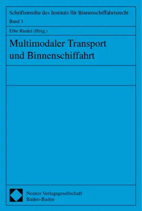 Riedel |  Multimodaler Transport und Binnenschiffahrt | Buch |  Sack Fachmedien