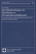 Rörig |  Die Direktwirkung von Richtlinien in Privatrechtsverhältnissen | Buch |  Sack Fachmedien
