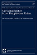 Kraack / Pehle / Zimmermann-Steinhart |  Umweltintegration in der Europäischen Union | Buch |  Sack Fachmedien