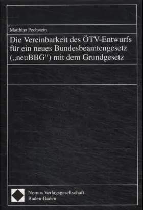  Die Vereinbarkeit des ÖTV-Entwurfs für ein neues Bundesbeamtengesetz (-neuBBG-) mit dem Grundgesetz | Buch |  Sack Fachmedien