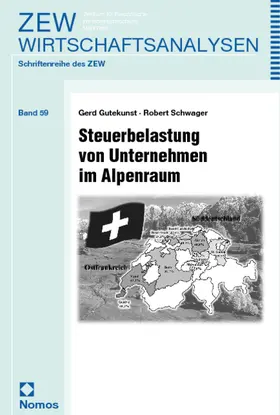 Gutekunst / Schwager |  Steuerbelastung von Unternehmen im Alpenraum | Buch |  Sack Fachmedien