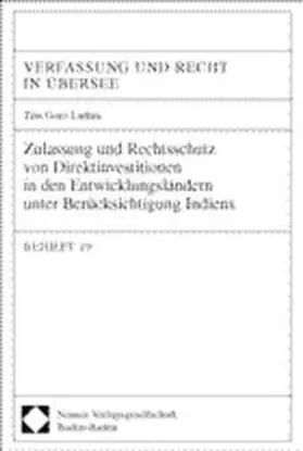 Luthra |  Zulassung und Rechtsschutz von Direktinvestitionen in den Entwicklungsländern unter Berücksichtigung Indiens | Buch |  Sack Fachmedien