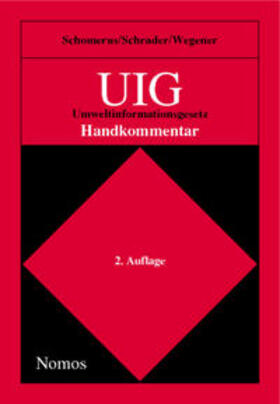 Schomerus / Schrader / Wegener | UIG, Umweltinformationsgesetz, Handkommentar | Buch | sack.de
