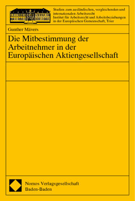 Mävers | Die Mitbestimmung der Arbeitnehmer in der Europäischen Aktiengesellschaft | Buch | 978-3-7890-7710-4 | sack.de