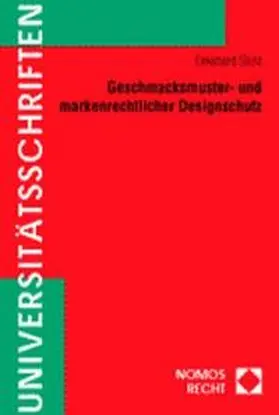  Geschmacksmuster- und markenrechtlicher Designschutz | Buch |  Sack Fachmedien