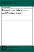 Friedrich |  Europäisches Arbeitsrecht | Buch |  Sack Fachmedien