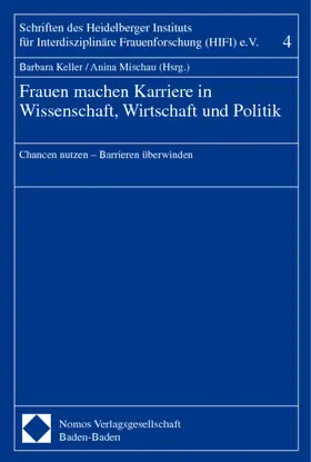 Keller / Mischau |  Frauen machen Karriere in Wissenschaft, Wirtschaft und Politik | Buch |  Sack Fachmedien