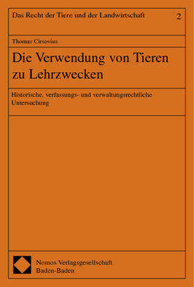 Cirsovius | Die Verwendung von Tieren zu Lehrzwecken | Buch | 978-3-7890-7760-9 | sack.de