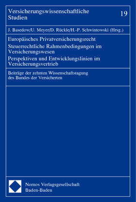 Basedow / Meyer / Rückle | Europäisches PrivatversicherungsR | Buch | 978-3-7890-7858-3 | sack.de
