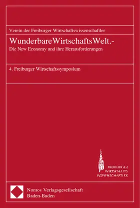 Verein der Freiburger Wirtschaftswissenschaftler / Goldschmidt |  Wunderbare WirtschaftsWelt.- | Buch |  Sack Fachmedien