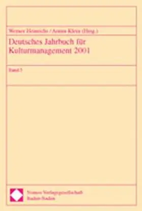 Heinrichs / Klein |  Deutsches Jahrbuch für Kulturmanagement 2001 | Buch |  Sack Fachmedien