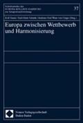 Hasse / Schenk / Wass von Czege |  Europa zwischen Wettbewerb | Buch |  Sack Fachmedien