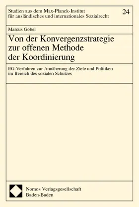 Göbel |  Von der Konvergenzstrategie zur offenen Methode der Koordinierung | Buch |  Sack Fachmedien