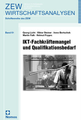 Licht / Steiner / Bertschek | IKT-Fachkräftemangel und Qualifikationsbedarf | Buch | 978-3-7890-8039-5 | sack.de