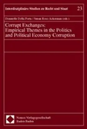 Della Porta / Rose-Ackerman |  Corrupt Exchanges: Empirical Themes in the Politics and Political Economy Corruption | Buch |  Sack Fachmedien