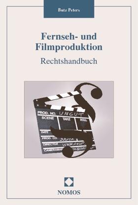 Peters | Fernseh- u. Filmproduktion | Buch | 978-3-7890-8138-5 | sack.de