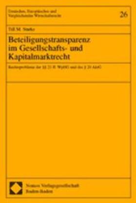Starke | Beteiligungstransparenz im Gesellschafts- und Kapitalmarktrecht | Buch | 978-3-7890-8144-6 | sack.de