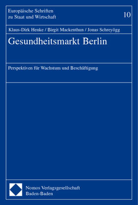 Henke / Mackenthun / Schreyögg |  Henke, K: Gesundheitsmarkt Berlin | Buch |  Sack Fachmedien