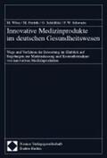  Innovative Medizinprodukte im deutschen Gesundheitswesen | Buch |  Sack Fachmedien