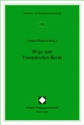 Hohloch |  Wege zum Europäischen Recht | Buch |  Sack Fachmedien
