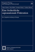 Gerken / Märkt / Schick |  Freiheitliche supranat. Förderung | Buch |  Sack Fachmedien