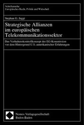 Strategische Allianzen im europäischen Telekommunikationssektor | Buch | 978-3-7890-8319-8 | sack.de