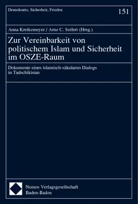 Kreikemeyer / Seifert |  Zur Vereinbarkeit von politischem Islam und Sicherheit im OSZE-Raum | Buch |  Sack Fachmedien