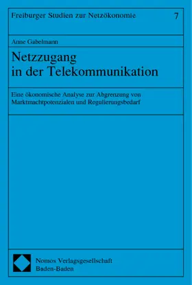 Gabelmann |  Netzzugang in der Telekommunikation | Buch |  Sack Fachmedien