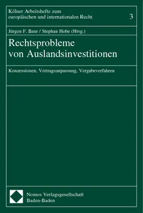 Baur / Hobe |  Rechtsprobleme von Auslandsinvestitionen | Buch |  Sack Fachmedien