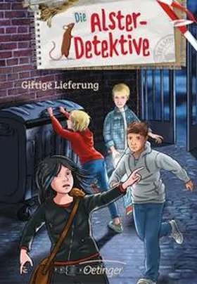 Wiegand / Schwind |  Die Alster-Detektive. Giftige Lieferung | Buch |  Sack Fachmedien