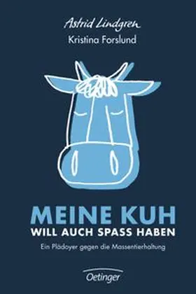 Lindgren / Forslund |  Meine Kuh will auch Spaß haben | Buch |  Sack Fachmedien