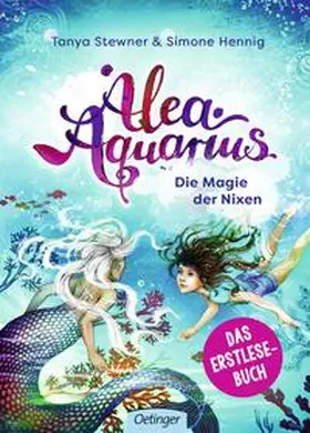 Stewner / Hennig |  Alea Aquarius. Die Magie der Nixen | Buch |  Sack Fachmedien