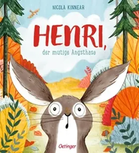 Kinnear | Henri, der mutige Angsthase | Buch | 978-3-7891-1054-2 | sack.de