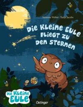 Weber | Die kleine Eule fliegt zu den Sternen | Buch | 978-3-7891-1346-8 | sack.de