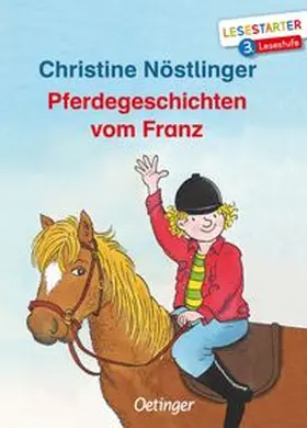 Nöstlinger | Pferdegeschichten vom Franz | Buch | 978-3-7891-1393-2 | www.sack.de