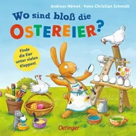 Schmidt | Wo sind bloß die Ostereier? | Buch | 978-3-7891-1433-5 | www.sack.de