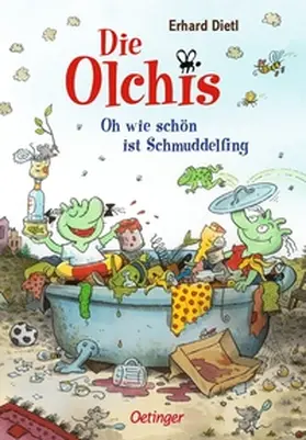 Dietl | Die Olchis. Oh wie schön ist Schmuddelfing | Buch | 978-3-7891-1463-2 | www.sack.de