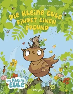Weber | Die kleine Eule findet einen Freund | Buch | 978-3-7891-1519-6 | www.sack.de