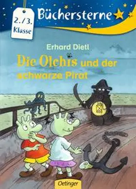 Dietl | Die Olchis und der schwarze Pirat | Buch | 978-3-7891-2346-7 | www.sack.de