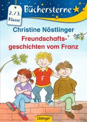 Nöstlinger |  Freundschaftsgeschichten vom Franz | Buch |  Sack Fachmedien