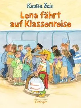 Boie |  Lena fährt auf Klassenreise | Buch |  Sack Fachmedien