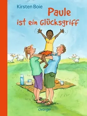 Boie | Paule ist ein Glücksgriff | Buch | 978-3-7891-3175-2 | www.sack.de