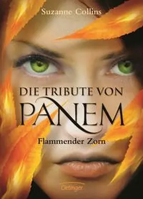 Collins | Die Tribute von Panem 3. Flammender Zorn | Buch | 978-3-7891-3220-9 | sack.de