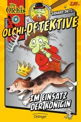 Dietl / Iland-Olschewski | Olchi-Detektive 04. Im Einsatz der Königin | Buch | 978-3-7891-3369-5 | www.sack.de